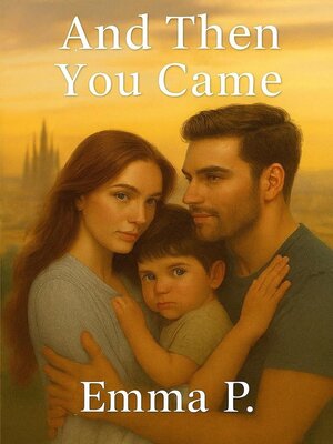 cover image of And Then You Came